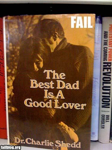 fail-owned-dad-love-fail1.jpg