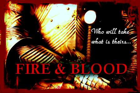 Fire &amp; Blood