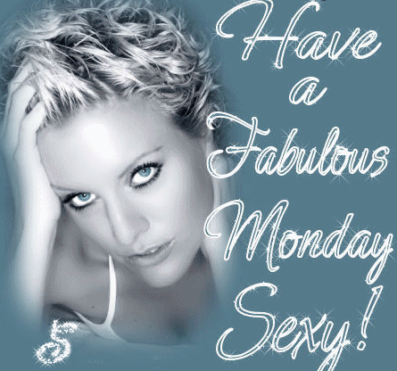 have a fabulous monday sexy Monday Glitter