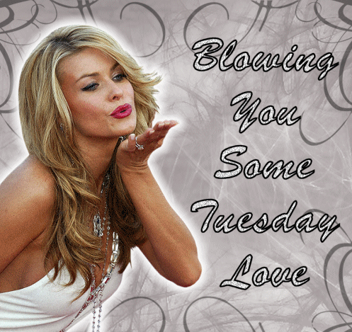 blowing you some tuesday love Tuesday Glitter