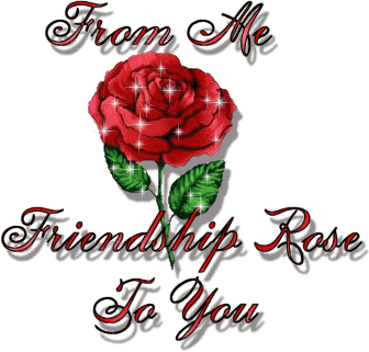 from the friendship rose to you