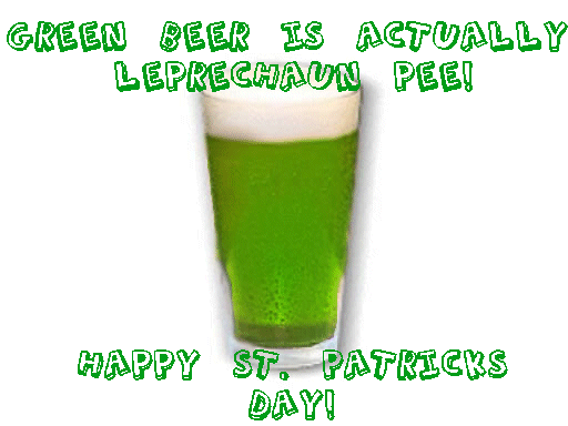 green beer is actually leprechaun pee happy st patricks day